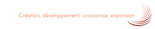 Création, développement, croissance, expansion Création, développement, croissance, expansion